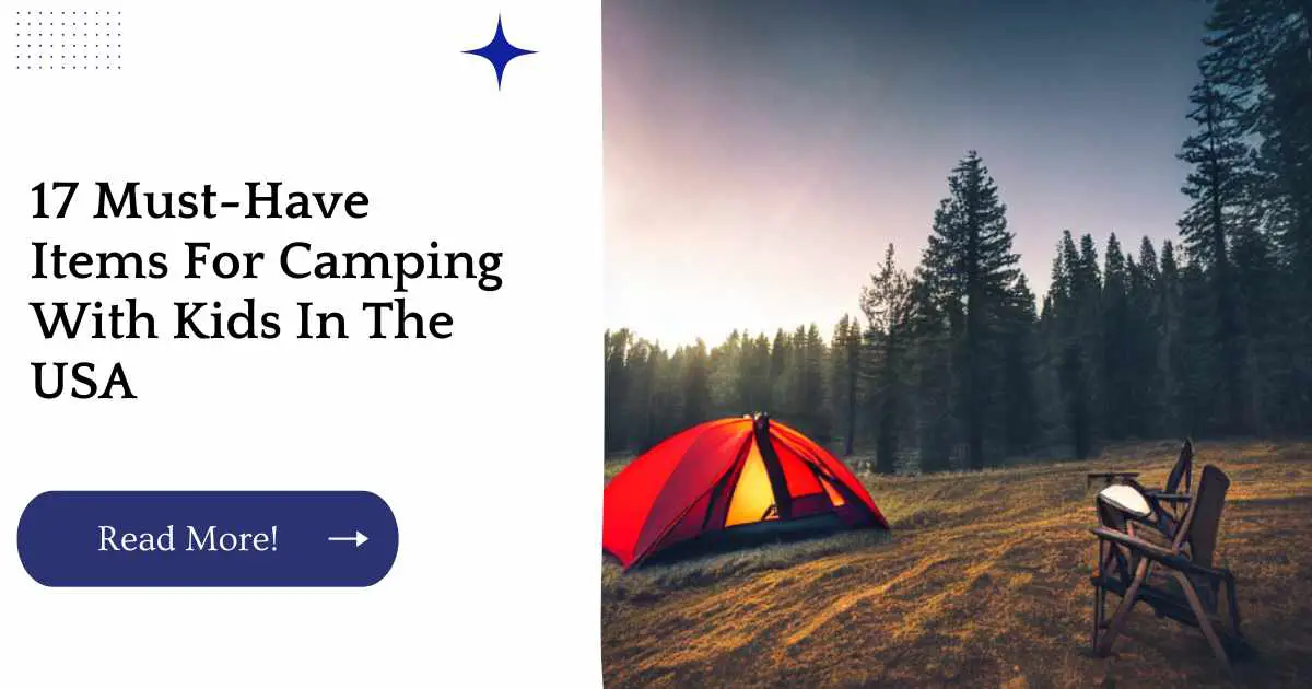 17 Must-Have Items For Camping With Kids In The USA