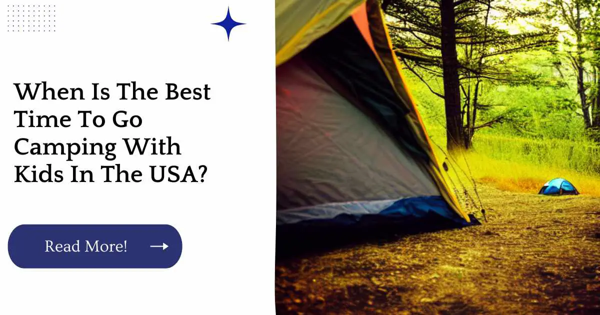 When Is The Best Time To Go Camping With Kids In The USA?