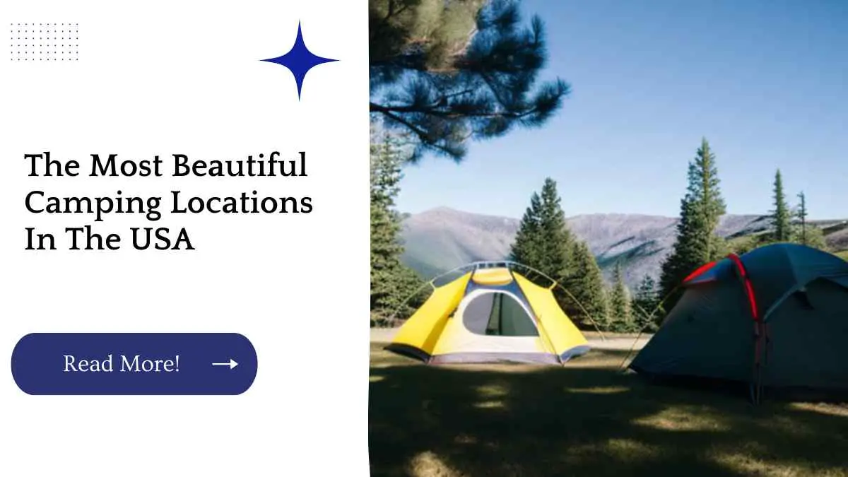 The Most Beautiful Camping Locations In The USA